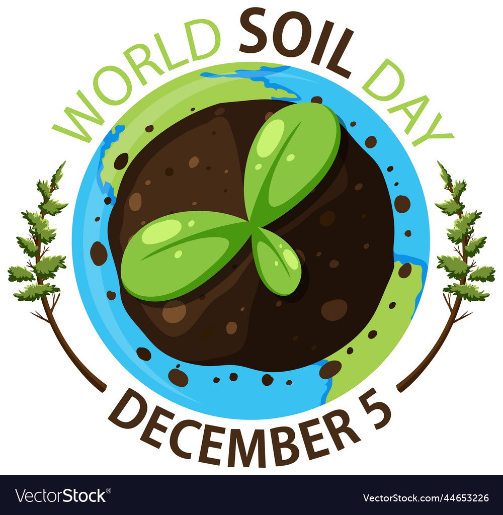 World Soil Day Text For Banner Or Poster Design Vector Image