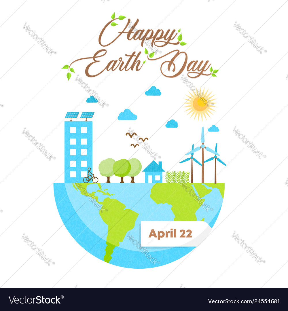 Happy Earth Day Card Of Green Eco Friendly City Vector Image