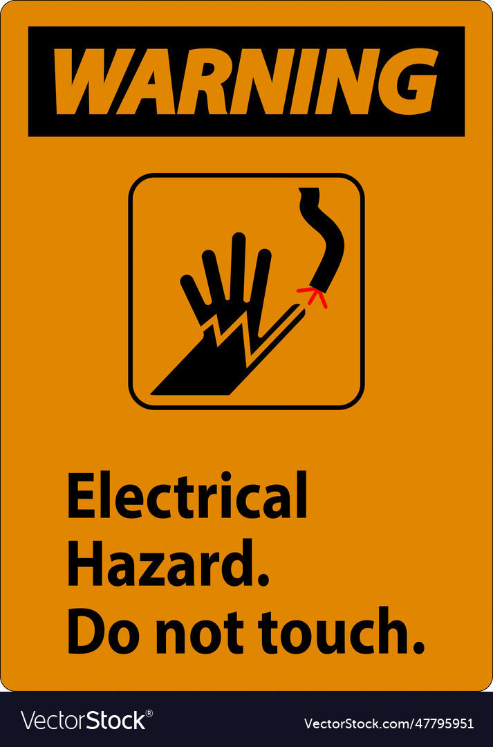 Warning Sign Electrical Hazard Do Not Touch Vector Image