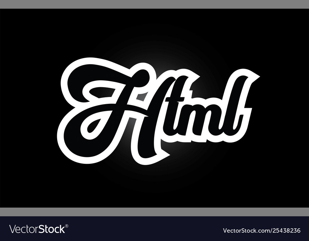 Black And White Html Hand Written Word Text Vector Image