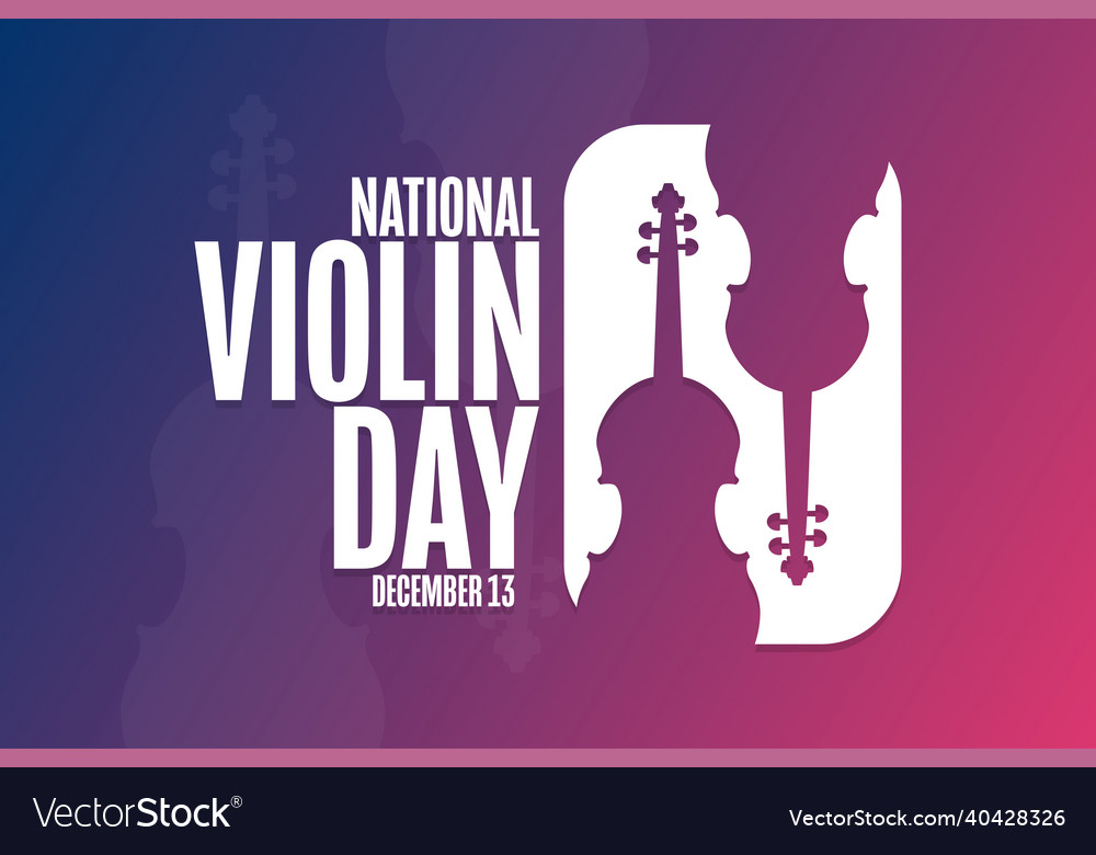 National Violin Day December 13 Holiday Concept Vector Image