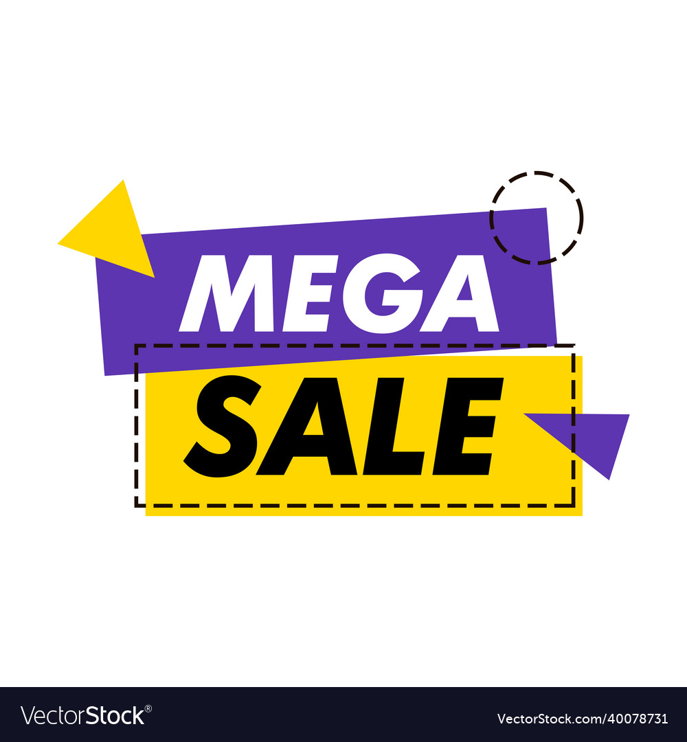 Mega Sale Banner Sale Poster Template On White Vector Image