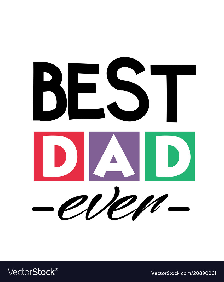 best dad ever square frame text dad white backgrou