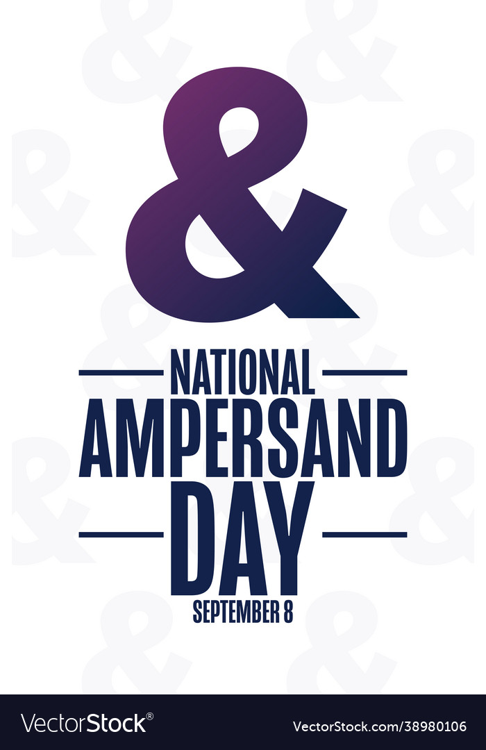 National ampersand day september 8 holiday Vector Image