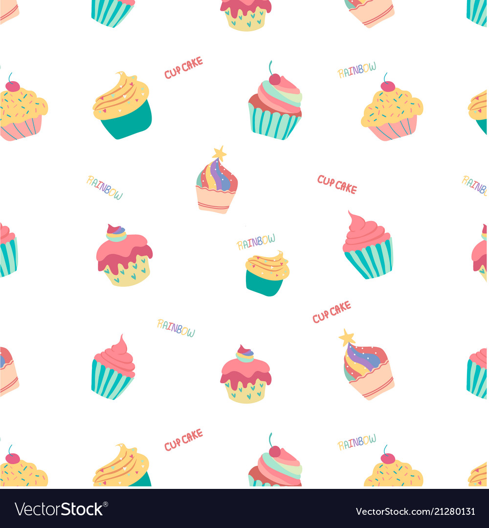 Doodle hand drawn rainbow cute cup cake seamless Vector Image