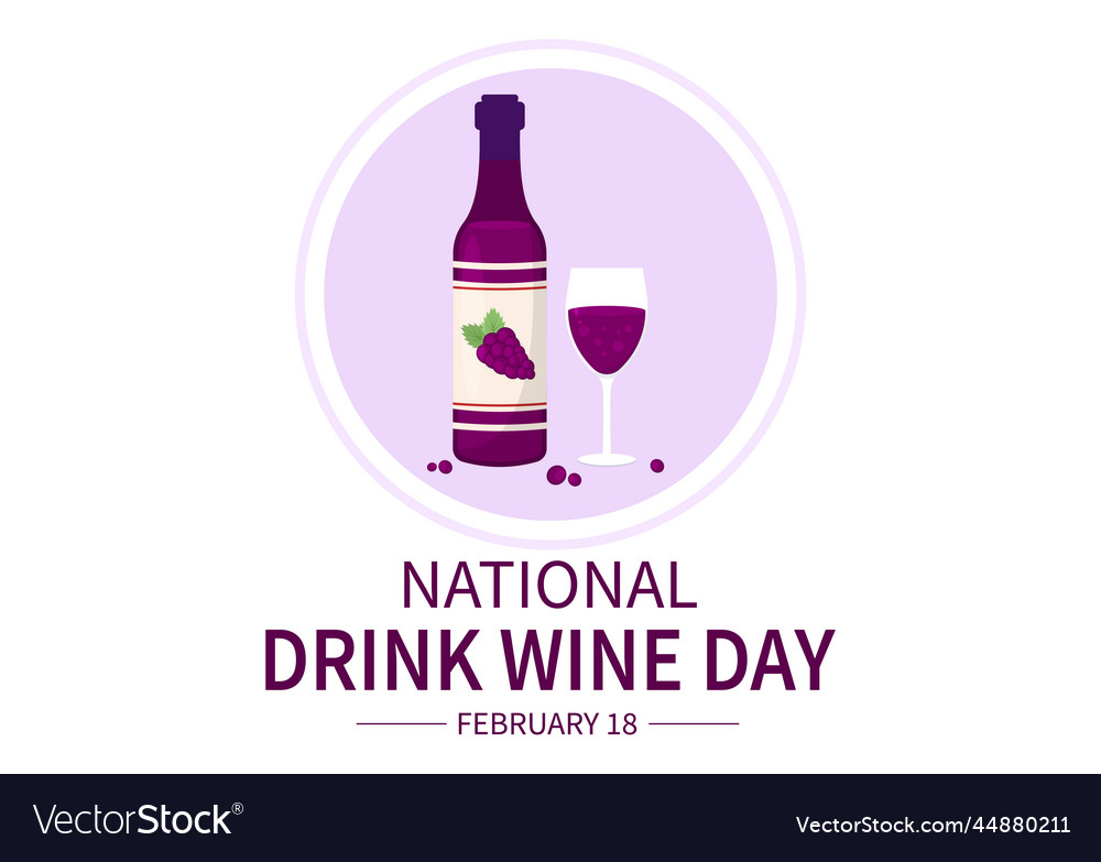 National drink wine day on february with glass Vector Image