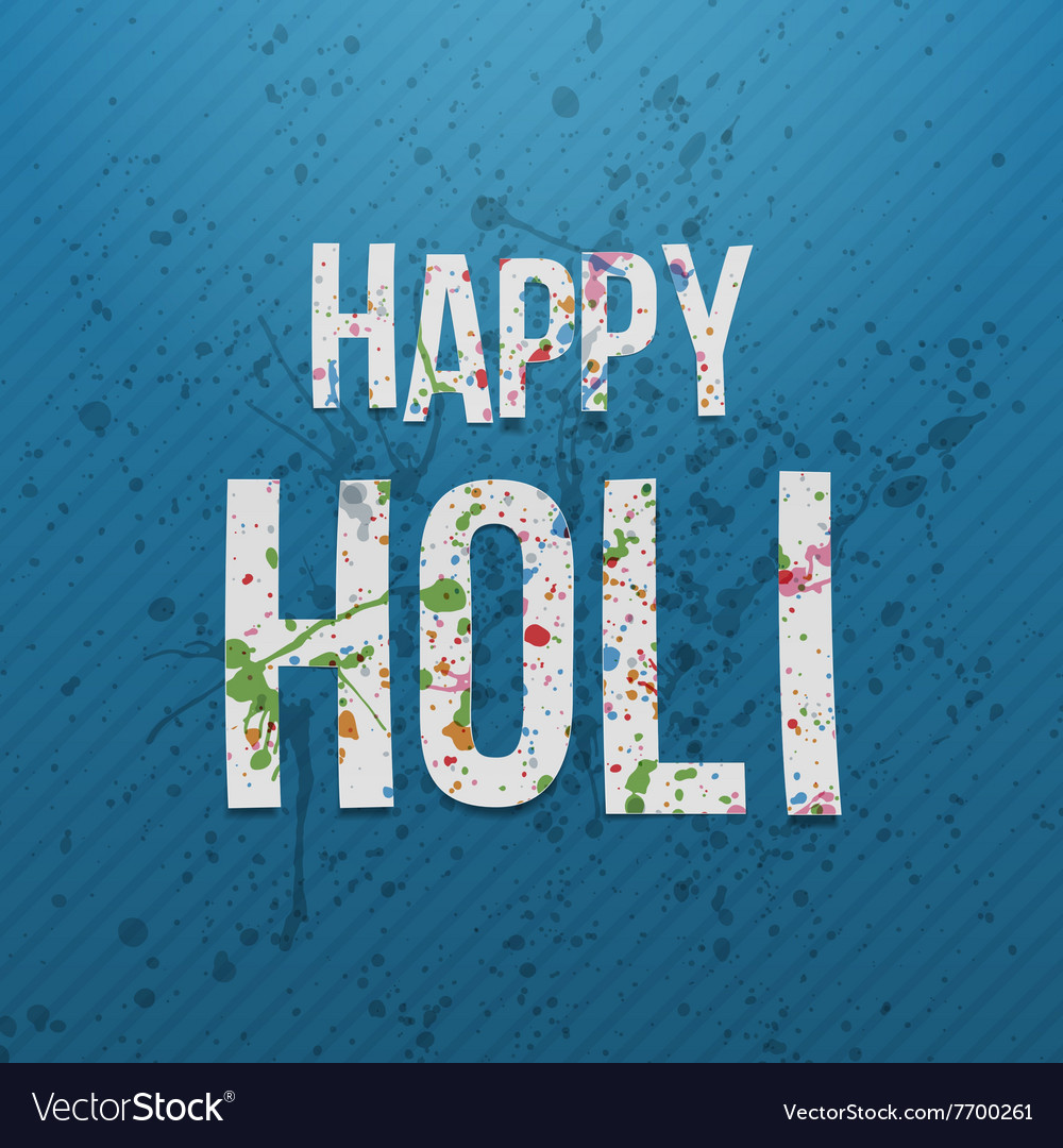 Happy holi paper words festival of color Vector Image