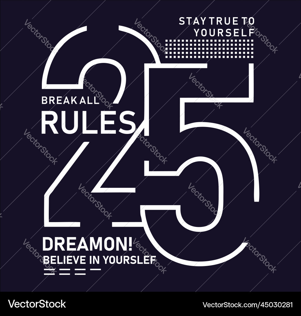 Break all rules 25 Royalty Free Vector Image - VectorStock