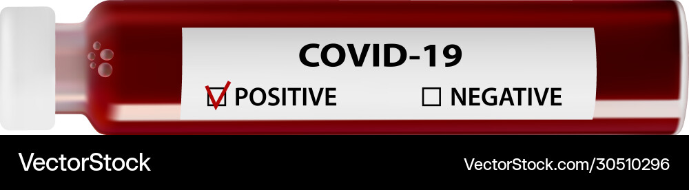 Positive test for coronavirus Royalty Free Vector Image
