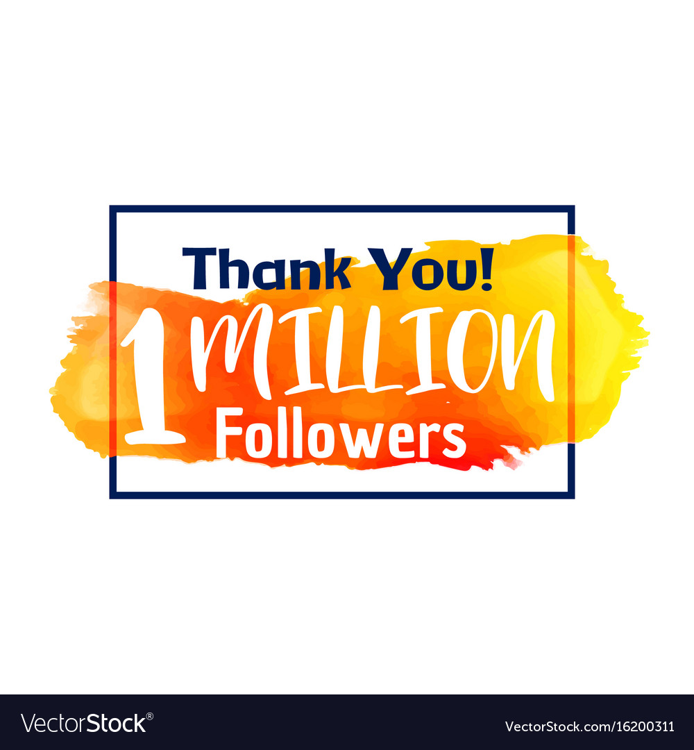 1-million-followers-success-thank-you-for-social-vector-image