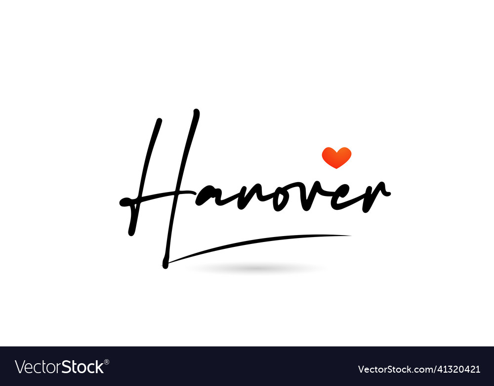 Hanover city text with red love heart design Vector Image