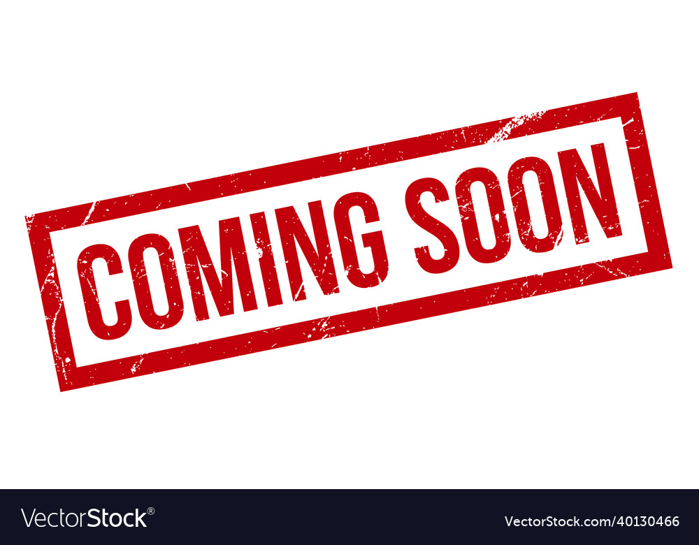 Coming soon grunge rubber stamp Royalty Free Vector Image