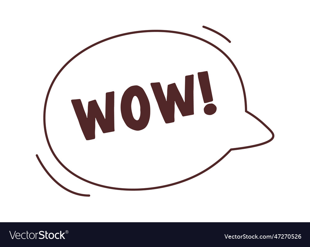 Wow speech bubble Royalty Free Vector Image - VectorStock