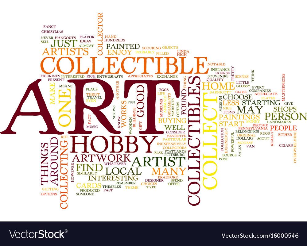 Art Collectible Hobby Text Background Word Cloud Vector Image