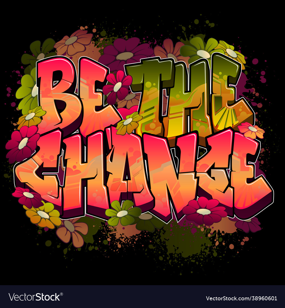 Be change Royalty Free Vector Image - VectorStock