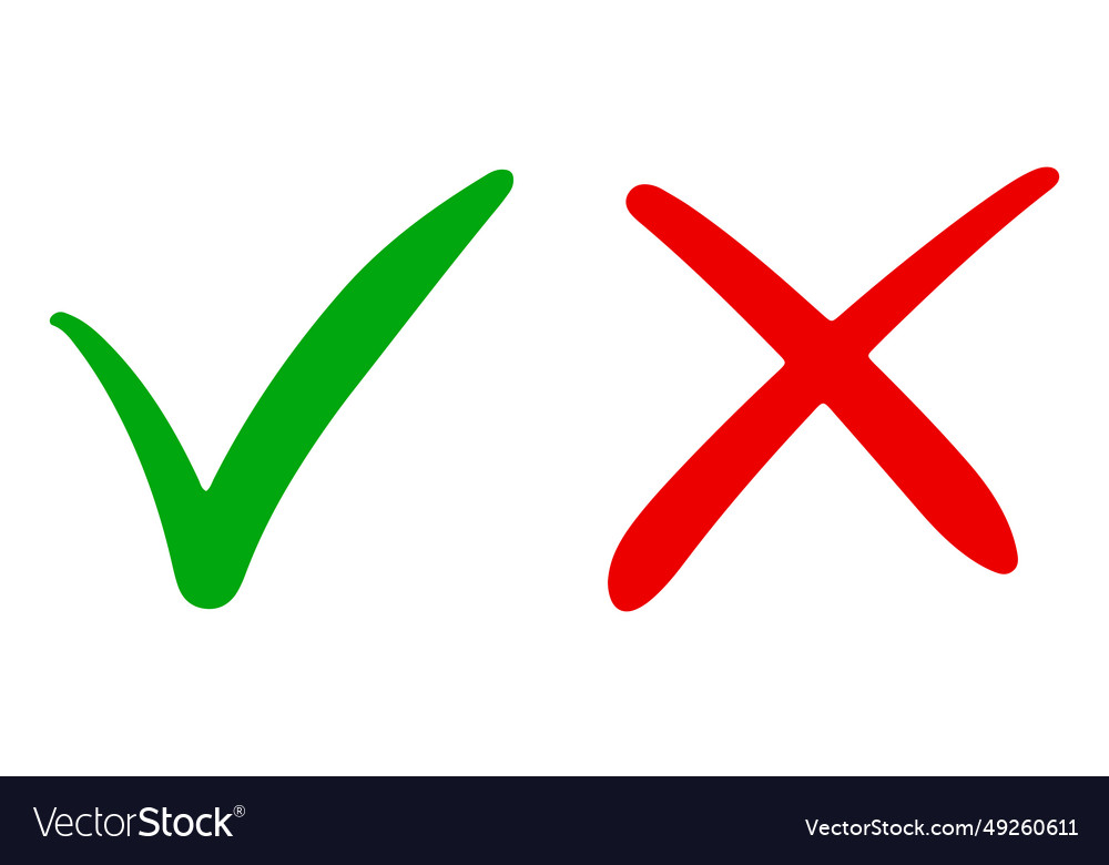 Hand drawn of green check mark and red cross Vector Image