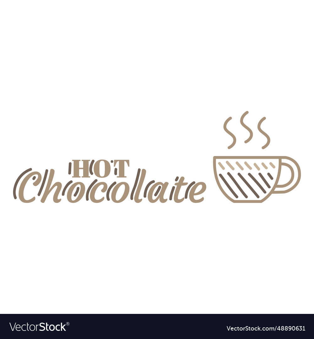 Hot chocolate drink badge Royalty Free Vector Image Hot chocolate drink badge Royalty Free Vector Image