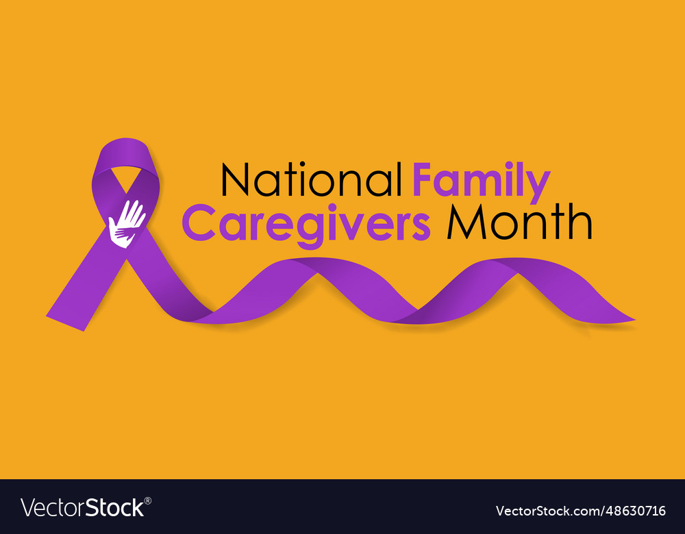 Family caregivers month Royalty Free Vector Image