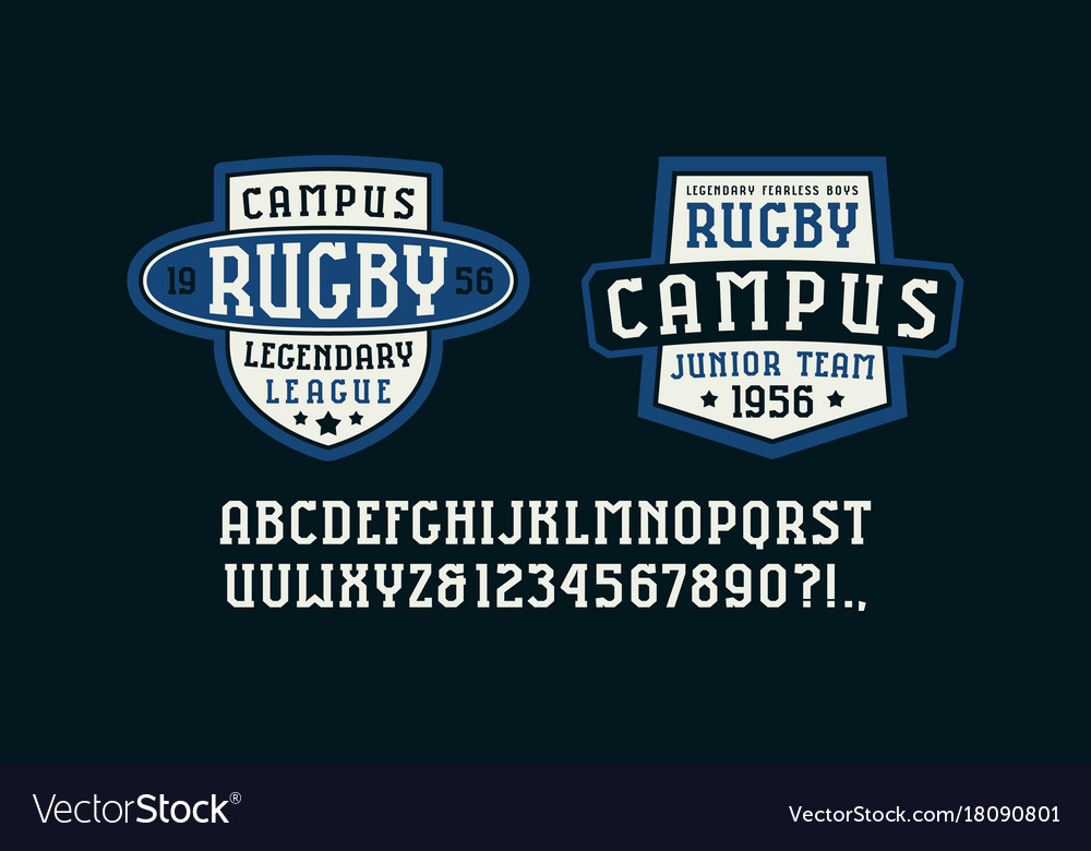 Serif font in the sport style and rugby badges Vector Image