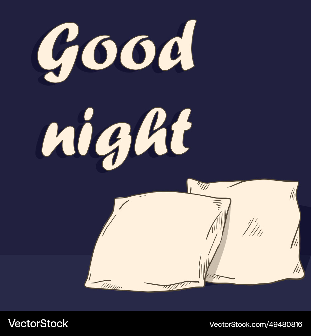 Pillow sketch good night banner bed soft Vector Image