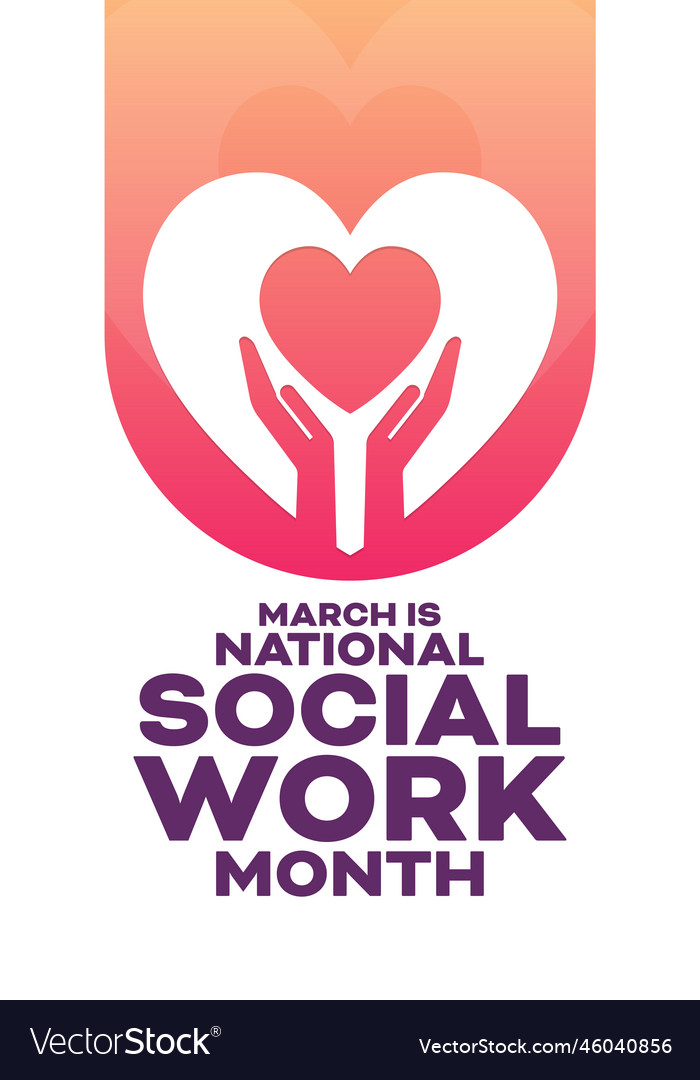 March is national social work month Royalty Free Vector