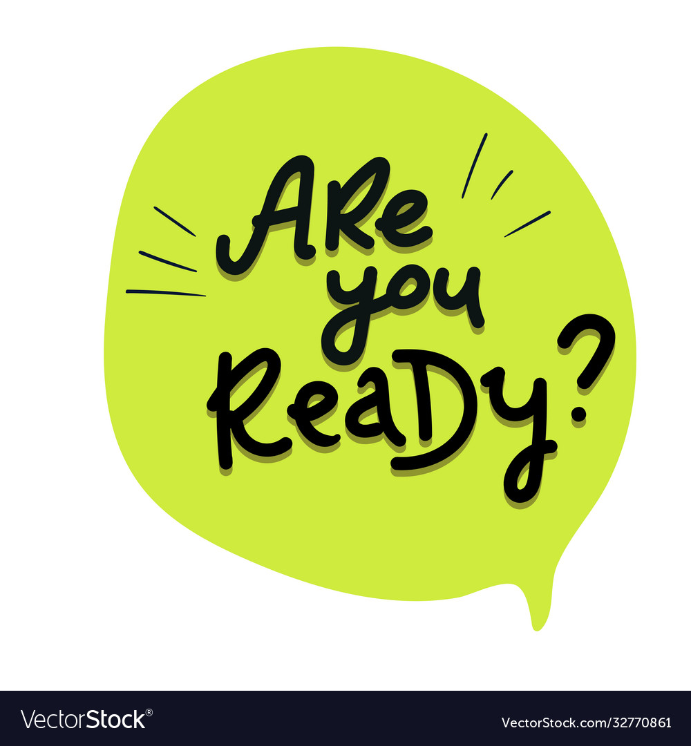 are-you-ready-lettering-green-on-white-sticker-vector-image