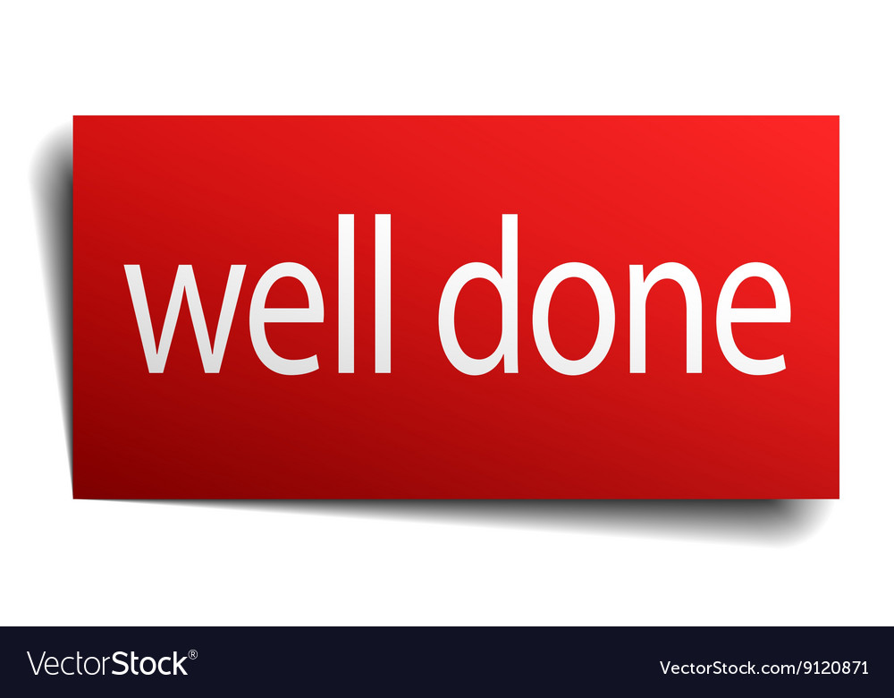 Well done red square isolated paper sign on white Vector Image