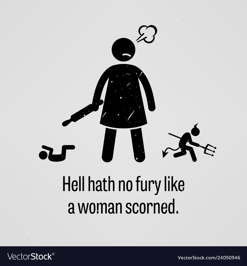 Collection 100 Pictures Hell Hath No Fury Like A Woman Scorned Bible Verse Excellent