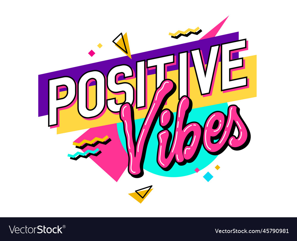 Design element with typography phrase - positive Vector Image