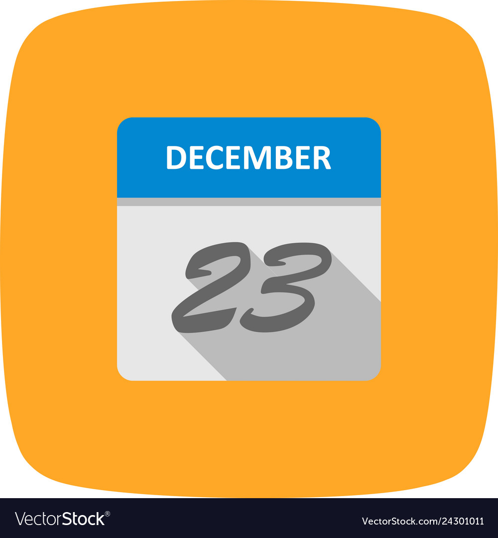December 23rd date on a single day calendar Vector Image