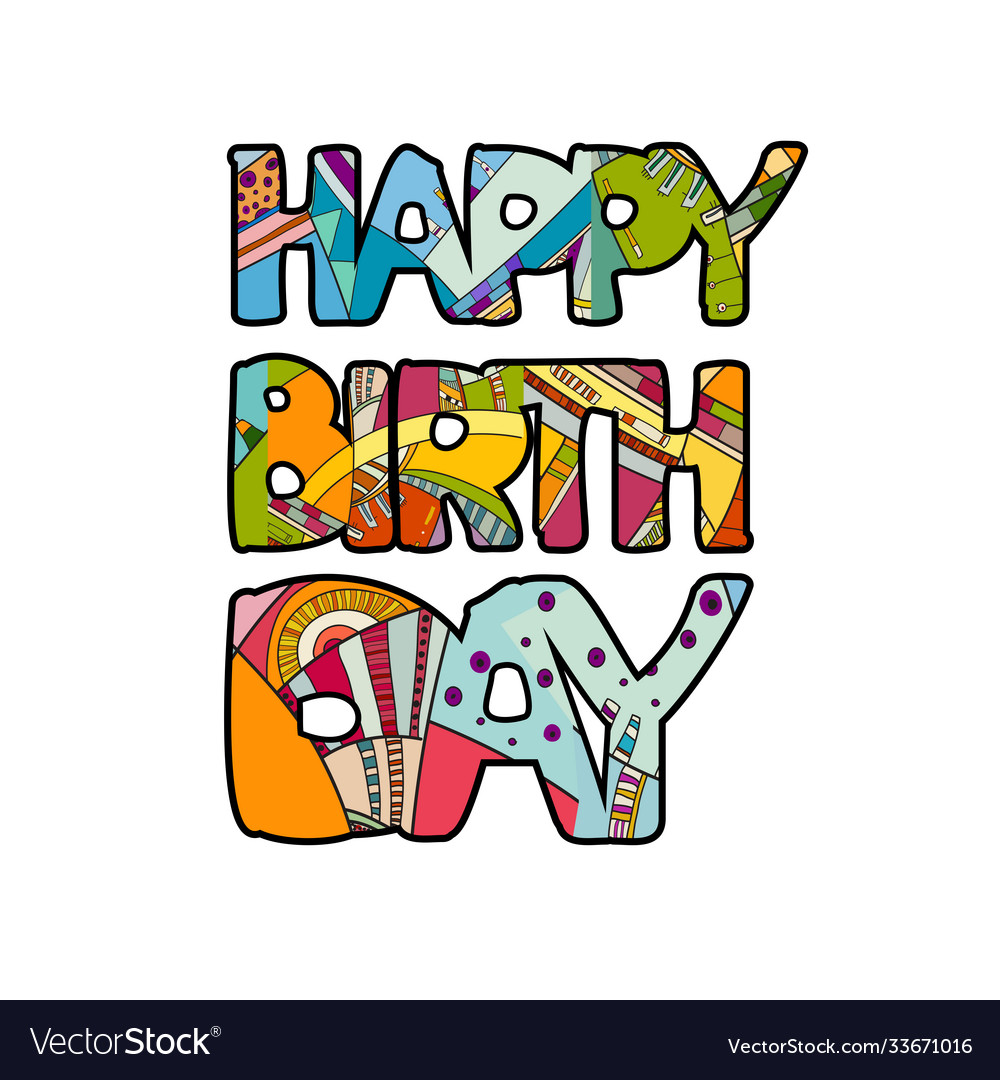 Happy birthday hand drawn inscription Royalty Free Vector