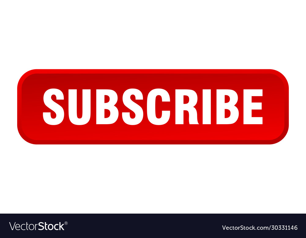 Subscribe button subscribe square 3d push button Vector Image