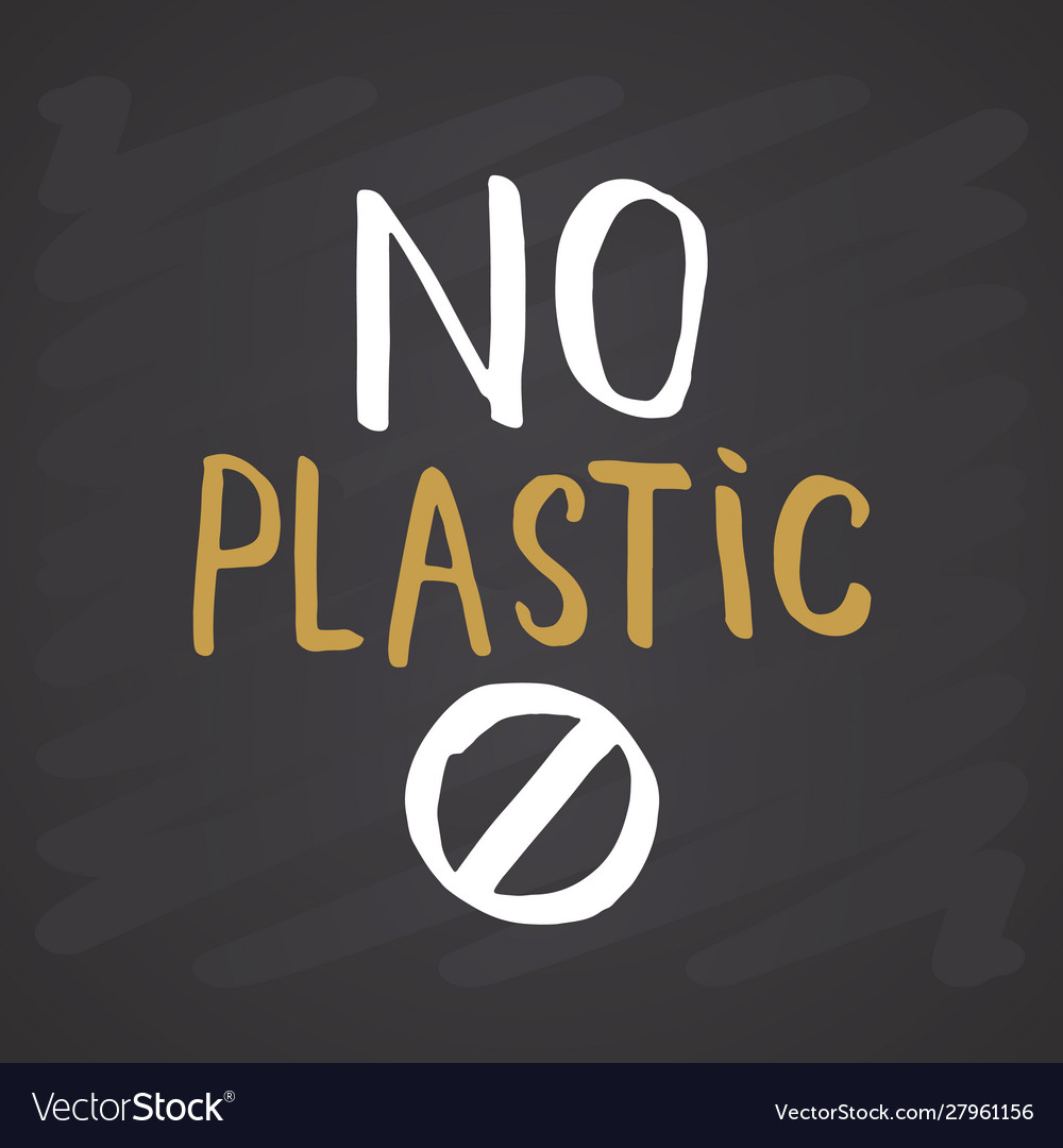 No Plastic Lettering Label Calligraphic Hand Vector Image