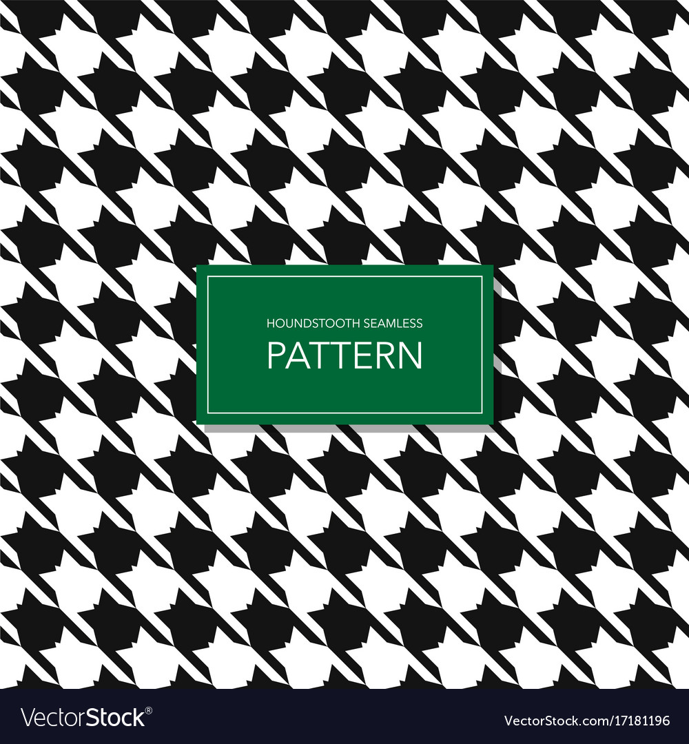 Seamless black and white houndstooth background Vector Image