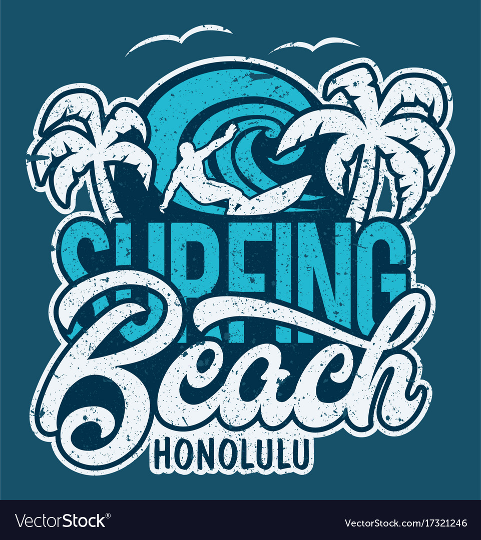 Lettering surfing beach honolulu Royalty Free Vector Image