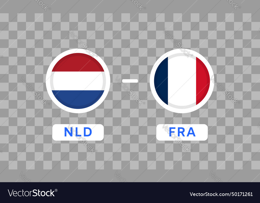 Netherlands vs france match design element flag Vector Image