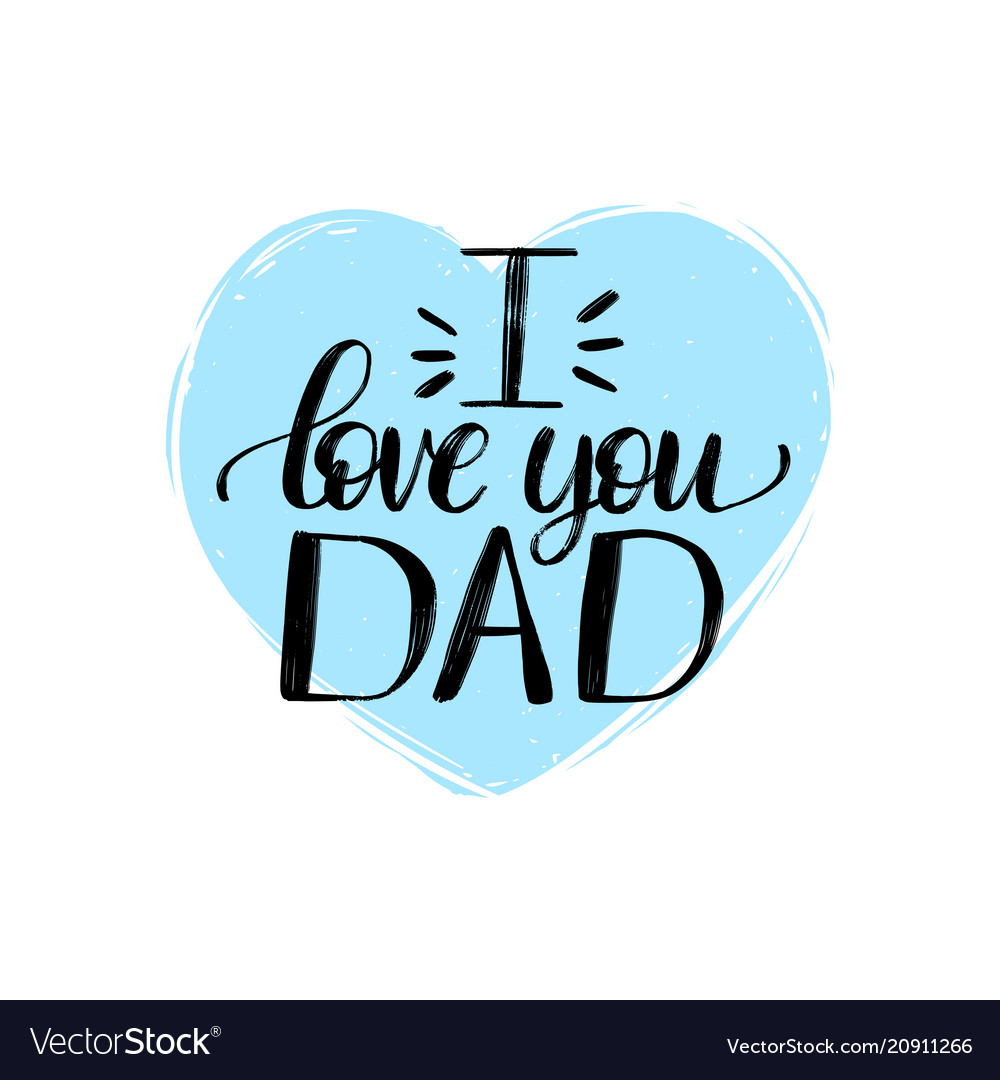 Free Free 169 Dad I Love You 300 Svg SVG PNG EPS DXF File