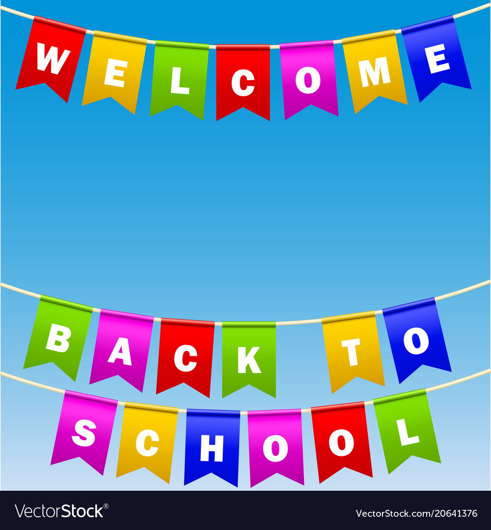 Festive Flags With Inscription Welcome Back To Vector Image