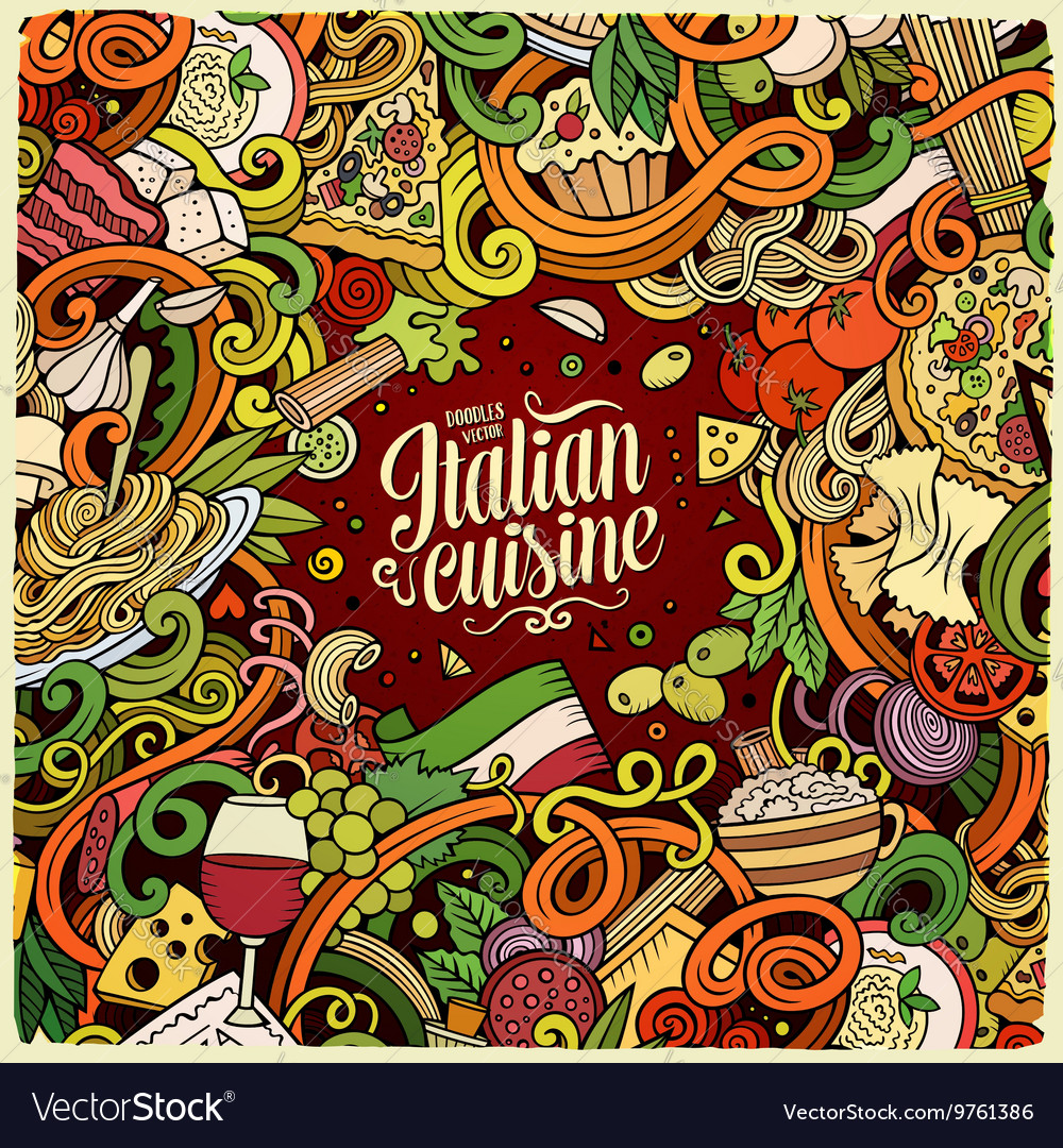 Cartoon hand-drawn doodles italian food frame Vector Image