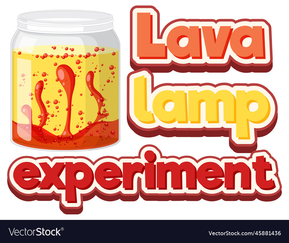 Lava lamp science experiment Royalty Free Vector Image