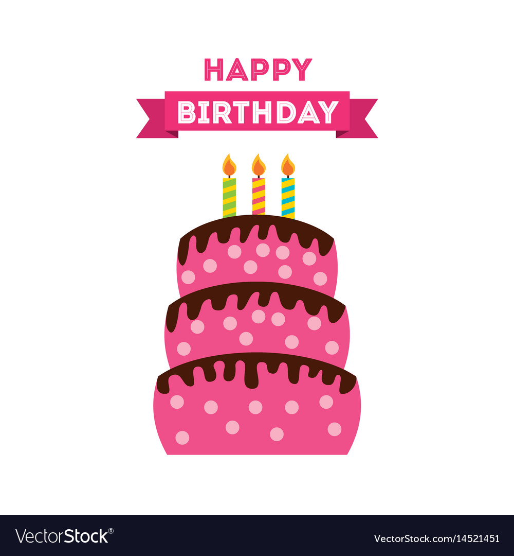 Happy birthday cake celebration Royalty Free Vector Image