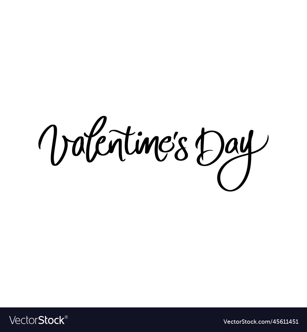 Valentine day handwritten lettering isolated Vector Image