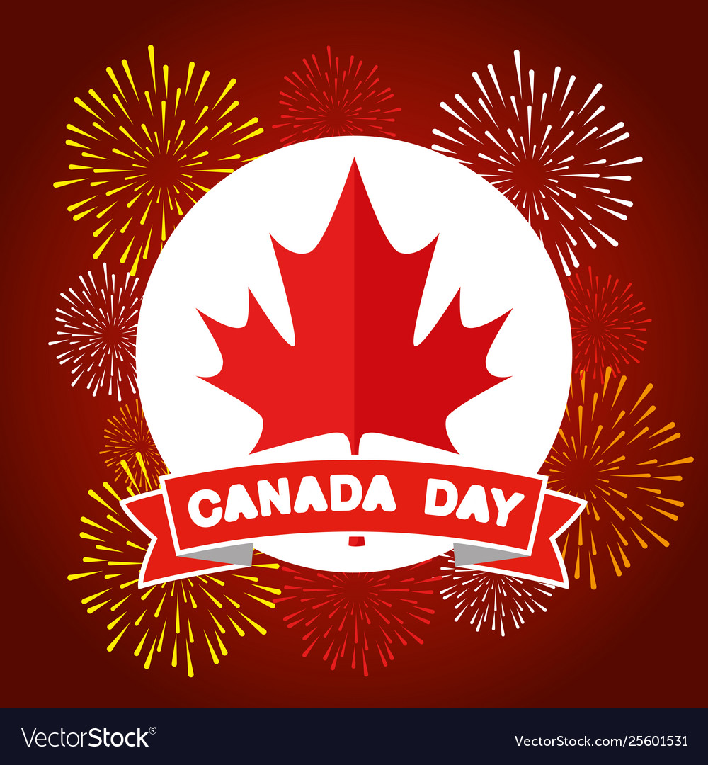 Label with canada leaf with ribbon and fireworks Vector Image