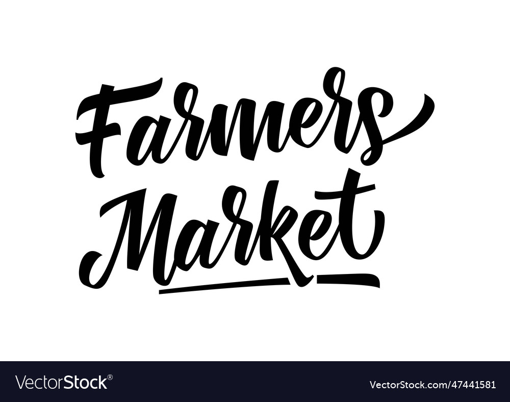 Farmers market lettering Royalty Free Vector Image