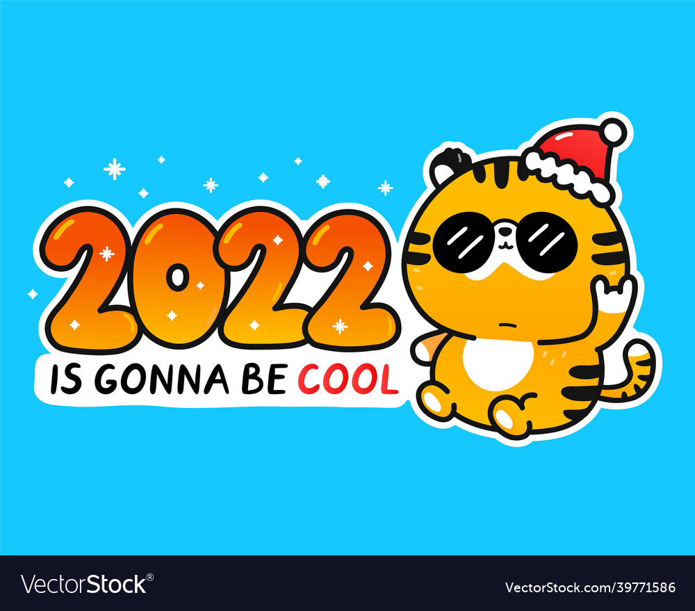 Cute funny 2022 new year symbol tiger cool Vector Image