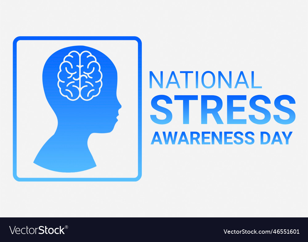 National stress awareness day Royalty Free Vector Image