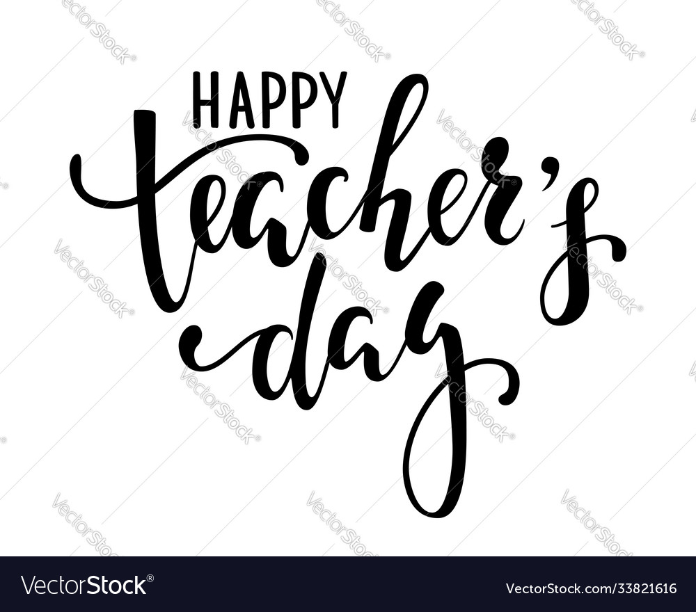 Happy teachers day hand drawn brush pen lettering Vector Image