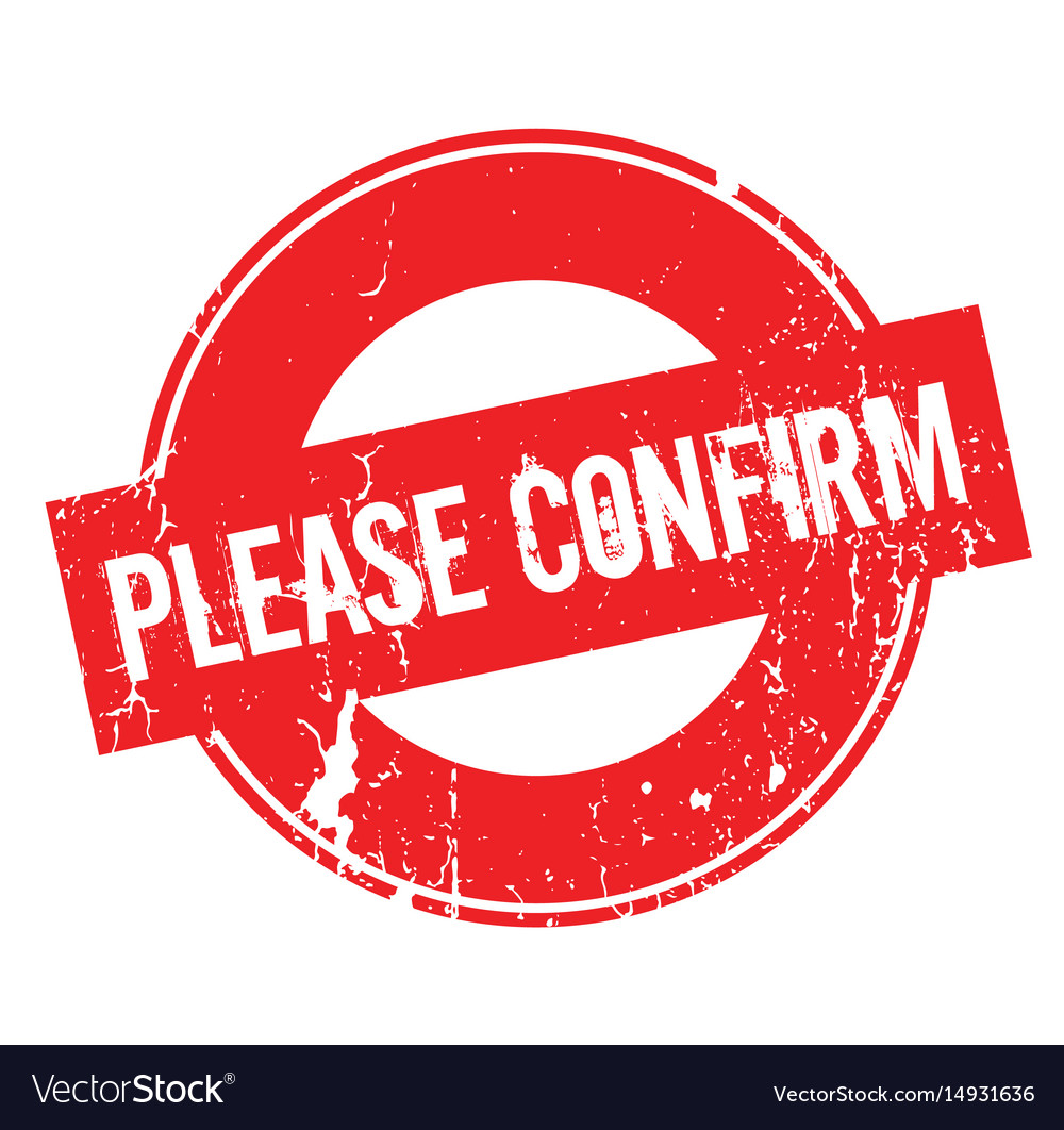 please-confirm-rubber-stamp-royalty-free-vector-image