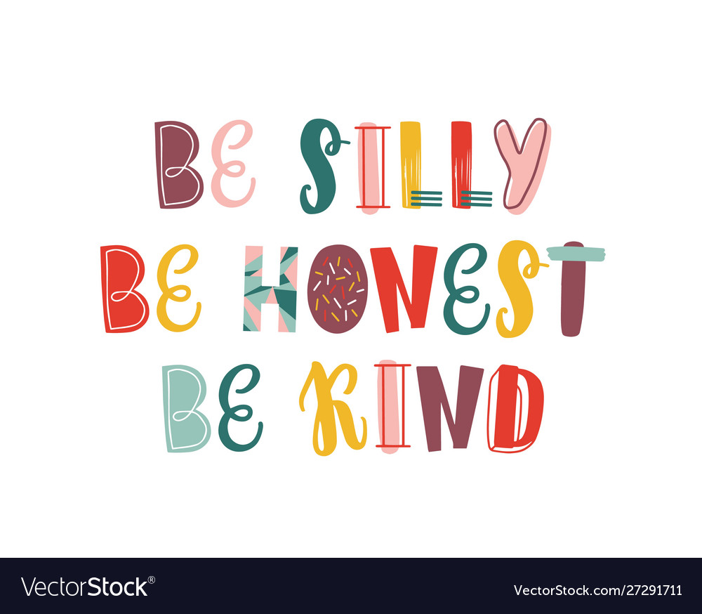 Don t be silly. Don t be silly. Kindness illustrator. Optimistic phrases. Being silly don't care.