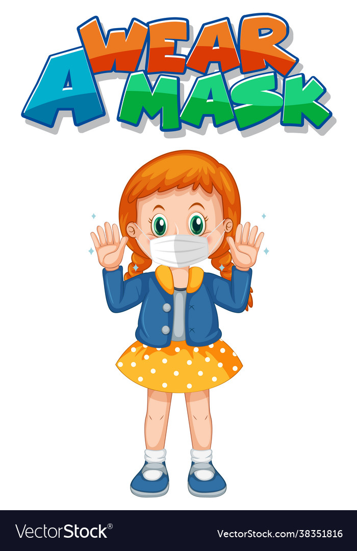 Wear a mask font design with a girl wearing Vector Image